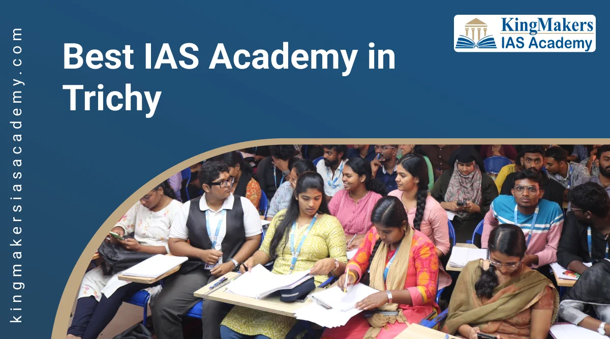 Best IAS Academy in Trichy